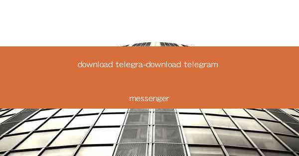 download telegra-download telegram messenger